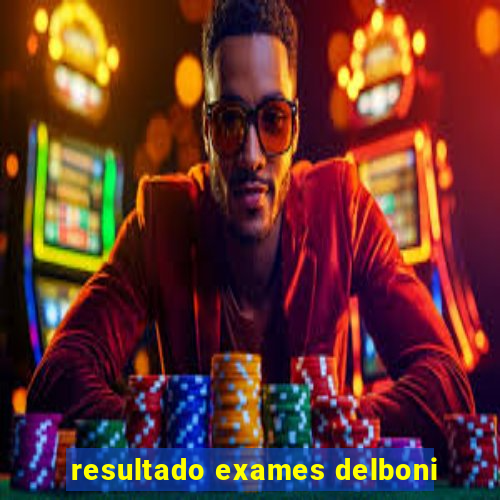 resultado exames delboni